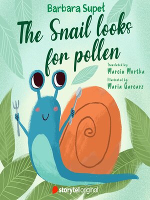 cover image of The Snail looks for pollen
